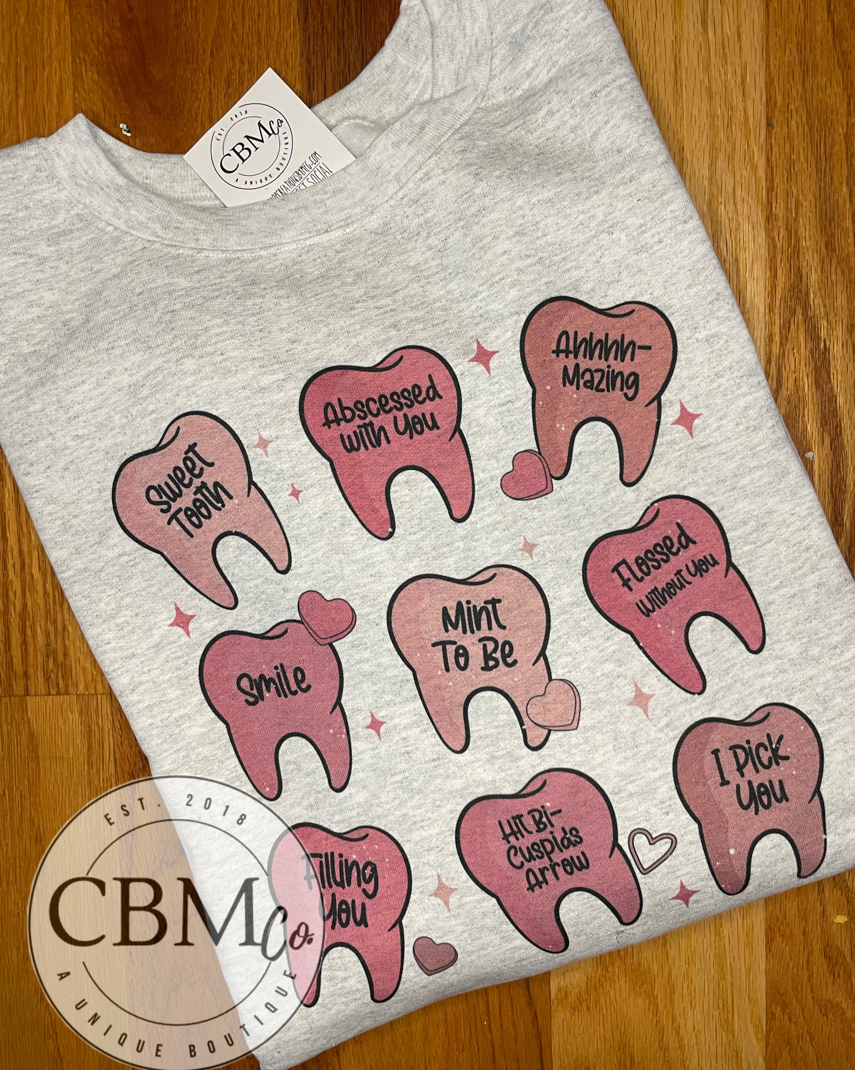 Dental Valentine’s Day Sweatshirt